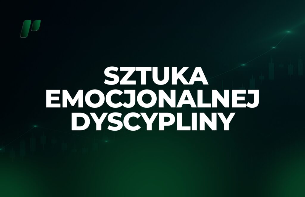 🧠 PROSPERA ACADEMY | MINDSET TRADERÓW: SZTUKA EMOCJONALNEJ DYSCYPLINY