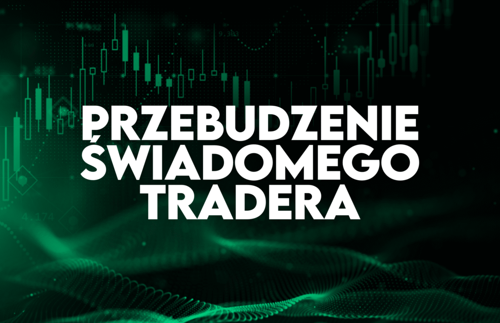 🧠 PROSPERA ACADEMY | ETAP 1: PRZEBUDZENIE ŚWIADOMEGO TRADERA